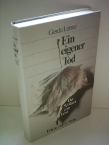 Ein eigener Tod. Der Schlüssel zum Leben