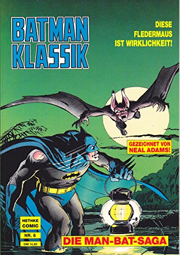 Batman Klassik 06: Die Man-Bat-Saga (Hethke Comic)