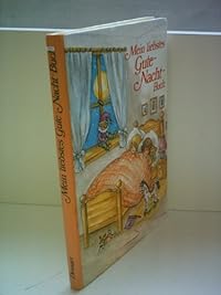 Lore Hummel: Mein liebstes Gute-Nacht-Buch