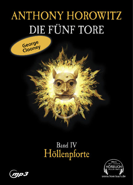 Die Fünf Tore. Band IV. Höllenpforte: Ausgabe MP3-CD