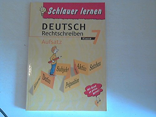 Deutsch Rechtschreiben Aufsatz Klasse 7 (Schlauer lernen)