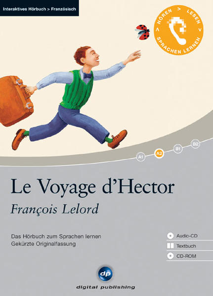 Le Voyage d’Hector - Interaktives Hörbuch Französisch: Das Hörbuch zum Sprachen lernen. Franz. /Dt.