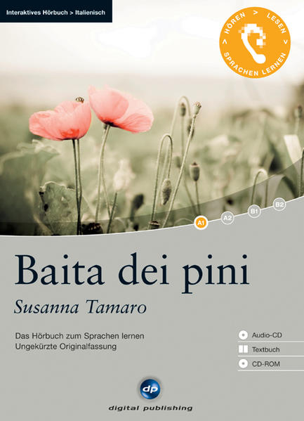 Baita dei pini - Interaktives Hörbuch Italienisch: Das Hörbuch zum Sprachen lernen