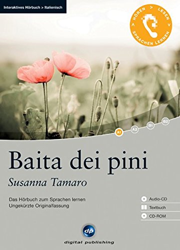 Baita dei pini - Interaktives Hörbuch Italienisch: Das Hörbuch zum Sprachen lernen