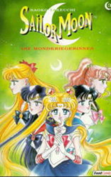 Sailor Moon, Bd.3, Die Mondkriegerinnen