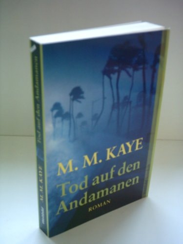 M. M. Kaye: Tod auf den Andamanen
