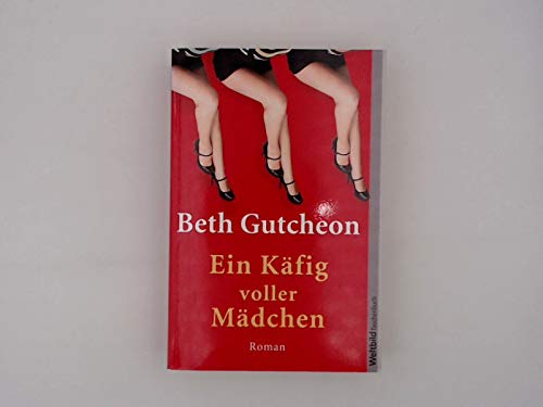 Ein Käfig voller Mädchen