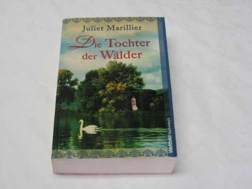 Die Tochter der Wälder