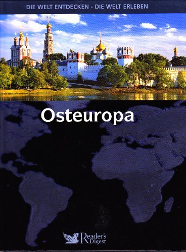 Die Welt entdecken - Die Welt erleben - Osteuropa