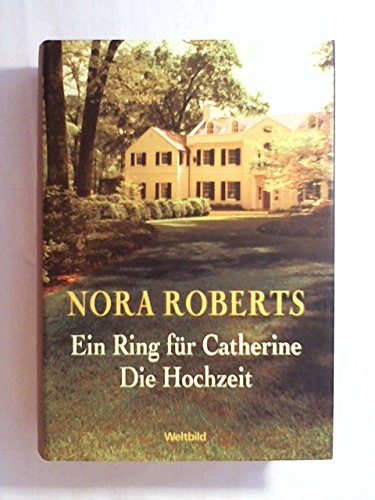 Ein Ring für Cathrine. Die Hochzeit.