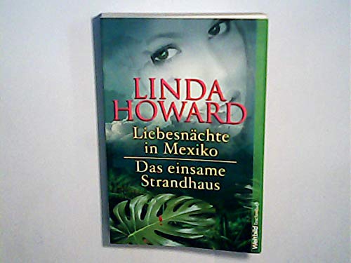 Liebesnächte in Mexico / Das einsame Strandhaus