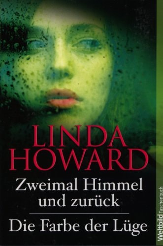 Zweimal Himmel und zurück und Die Farbe der Lüge