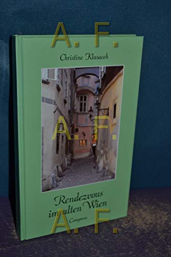 Rendezvous im alten Wien