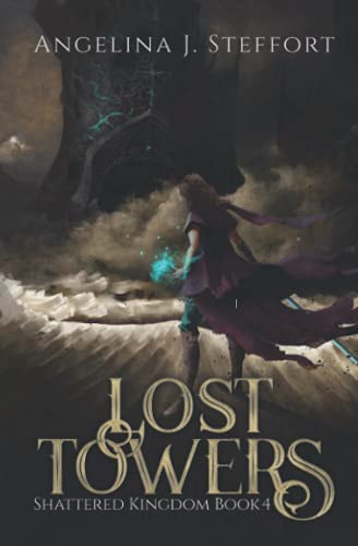 Lost Towers (Shattered Kingdom, Band 4)
