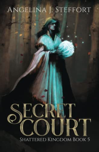 Secret Court (Shattered Kingdom, Band 5)
