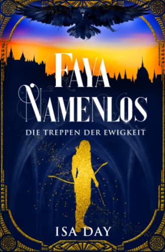 Faya Namenlos: Die Prequel zur Fantasyserie «Die Treppen der Ewigkeit»