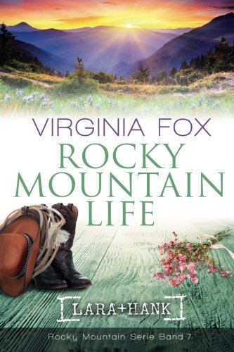 Rocky Mountain Life (Rocky Mountain Serie)