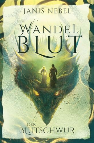 Der Blutschwur (Wandelblut, Band 3)
