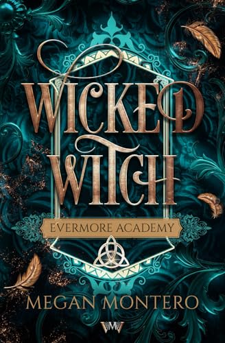 Wicked Witch: Academy deutsch (Evermore Academy, Band 1)