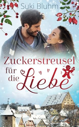 Zuckerstreusel für die Liebe (Willkommen in Engeltal, Band 7)