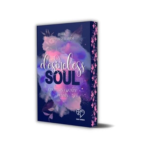 Desireless Soul: Curtain County Beasts (Curtain County Reihe)