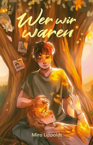 Wer wir waren (Jasper & Kalle, Band 1)