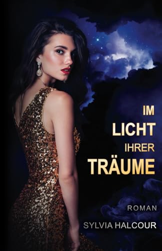 Im Licht ihrer Träume: Eine spannende Boss-Romance (Between love & shadows, Band 2)
