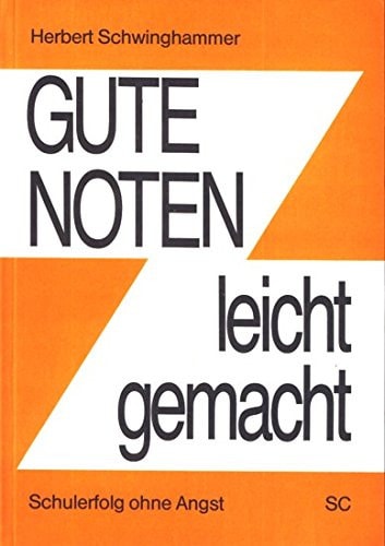 Gute Noten leicht gemacht