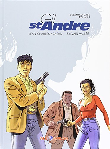 Gil St. Andre Gesamtausgabe 01