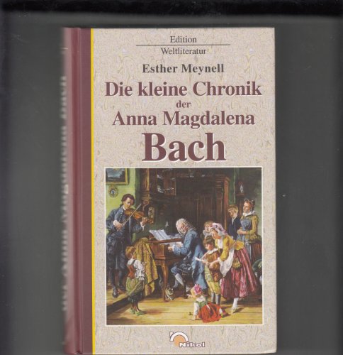 Die kleine Chronik der Anna Magdalena Bach. Sonderausgabe