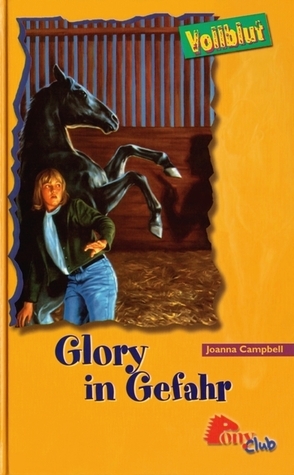 Glory in Gefahr (Vollblut ) Teil 16