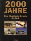 2000 Jahre. Eine illustrierte Chronik der Welt