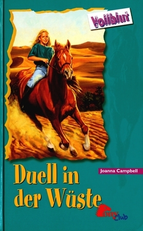 Duell in der Wüste - Vollblut 22 von Joanna Campbell Book