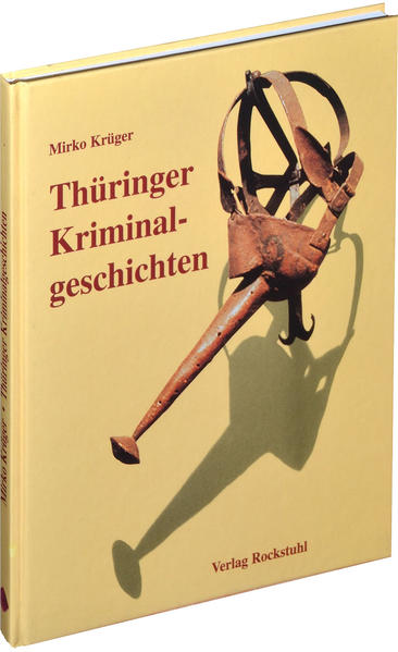 Thüringer Kriminalgeschichten
