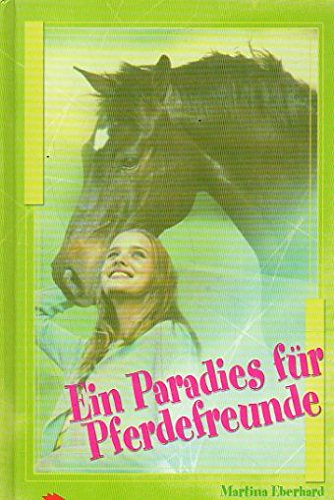 Ein Paradies fuer Pferdefreunde (Diabolo)