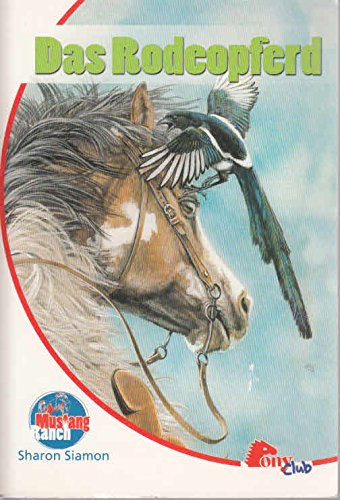 Das Rodeopferd.