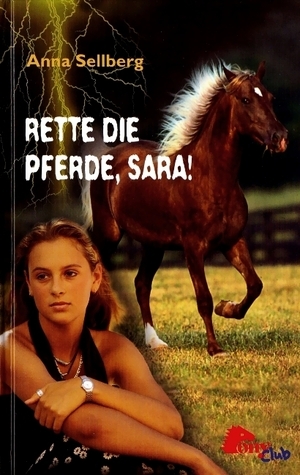 Rette die Pferde, Sara!.