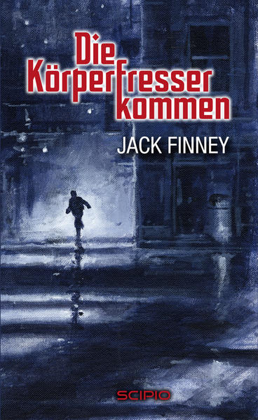 Die Körperfresser kommen (SCIPIO)
