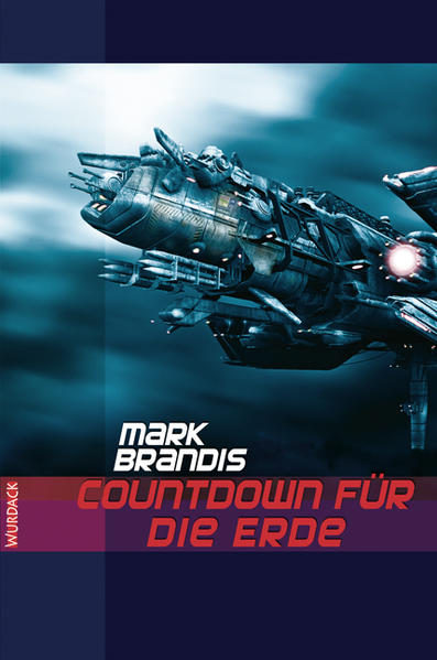 Mark Brandis - Countdown für die Erde (Mark Brandis: Weltraumpartisanen)