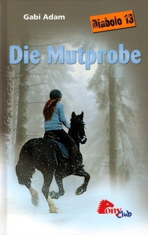 die mutprobe. diabolo 13
