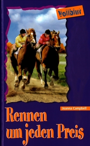 Joanna Campbell: Vollblut 35 - Rennen um jeden Preis