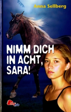 Nimm Dich in acht, Sara! (Pony Club)