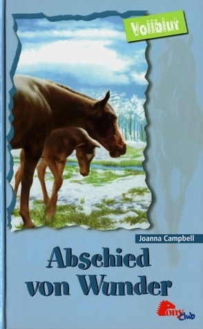 Abschied vom Wunder (Vollblut)
