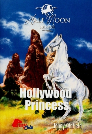 Half moon Ranch - Hollywood Princess