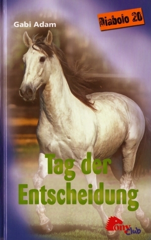 Tag der Entscheidung