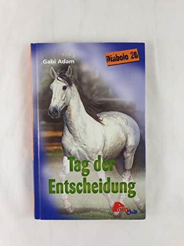 Tag der Entscheidung