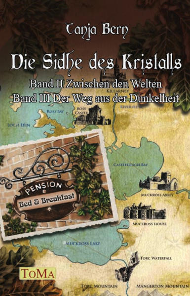 Die Sidhe des Kristalls, Bd. 2/3. Bd. 2: Zwischen den Welten. Bd. 3: Der Weg aus der Dunkelheit