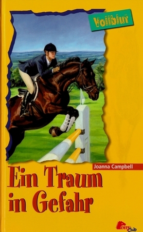Ein Traum in Gefahr (Vollblut 41)