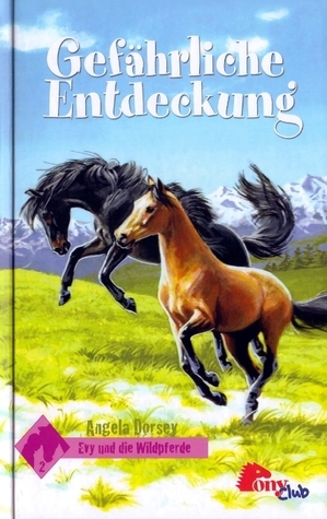 Gefährliche Entdeckung - Ery und die Wildpferde