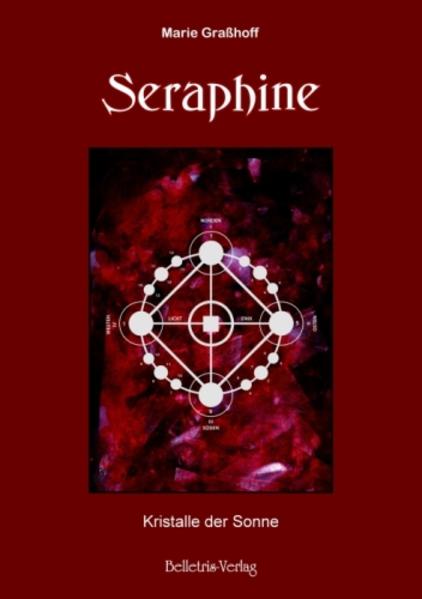 Seraphine: Kristalle der Sonne